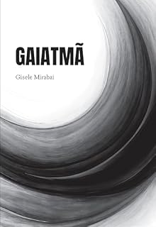 Livro Gaiatmã (Guerreiras de Gaia Livro 1)