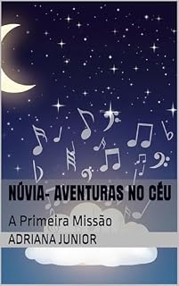 Livro Núvia- Aventuras no céu: A Primeira Missão