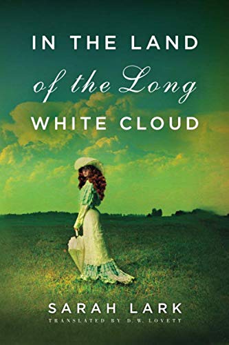 In The Land Of The Long White Cloud (In The Land Of The Long White Cloud Saga) (9781612184265)