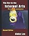 The Key to the Internal Arts: The power of consciousness by