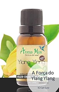 Livro A Força do Ylang Ylang