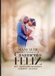 Livro Manual De Instrução Para Um Casamento Feliz