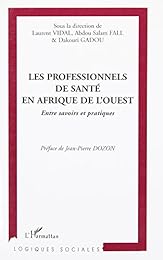 Les  professionnels de santé en Afrique  de l'Ouest