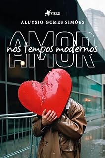 Livro Amor nos Tempos Modernos