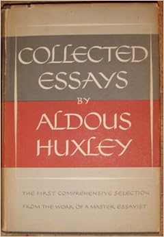 Collected Essays of Aldous Huxley: Aldous Huxley: Amazon.com: Books