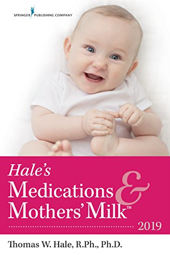 [FREE] Hale's Medications & Mothers' Milk™ 2019 EPUB