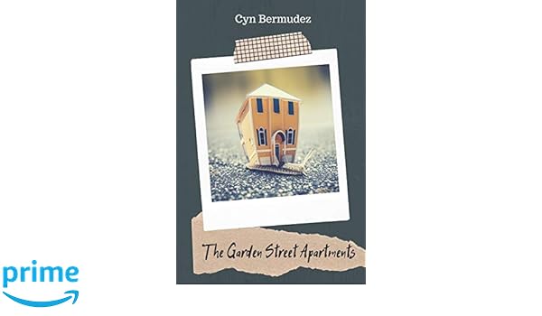 The Garden Street Apartments A Collection Of Short Stories And