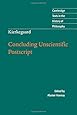 Kierkegaard: Concluding Unscientific Postscript (Cambridge Texts in the History of Philosophy)