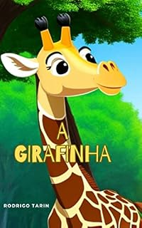 Livro A Girafinha: Uma aventura na Floresta