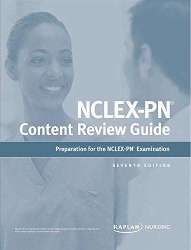 NCLEX-PN Content Review Guide: Preparation for the NCLEX-PN Examination (Kaplan Test Prep)