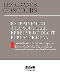 Entraînement à la nouvelle épreuve de droit public de l'ENA