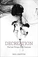 Decreation: The Last Things of All Creatures