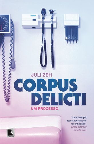 Corpus Delicti: Um Processo (Em Portugues do Brasil)