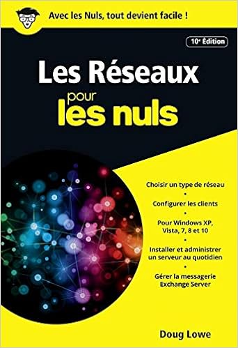 Amazon Fr Les Reseaux Pour Les Nuls Poche 10e Edition Lowe Doug Livres