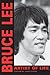 Bruce Lee: Artist of Life (Bruce Lee Library)