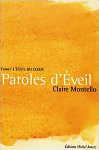 L'éveil du coeur tome 1 by Claire Montello