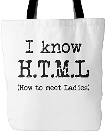 I Know HTML (How To Meet Ladies) Tote Bag, 18 inches x 18 inches