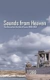 Sounds from Heaven: The Revival on the Isle of Lewis, 1949-1952 (Biography) by