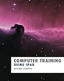 Using iPad (Computer Training) by Kevin Wilson
