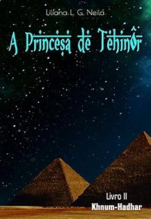 Livro A Princesa de Tehinôr: Livro 2: Khnum-Hadhar