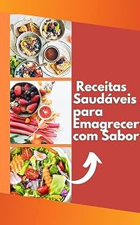 Livro Receitas Saudáveis para Emagrecer com Sabor