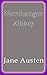 Northanger Abbey
