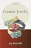 Ceramic Jewelry (Ceramics Handbook) by