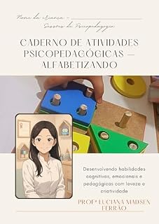 Livro Caderno de Atividades Psicopedagógicas: Alfabetizando (Psicopedagogia completa - Teoria, Práticas e Ferramentas)