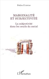 Marginalité et subjectivité