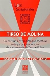 Tirso de Molina, un certain art du dialogue théâtral