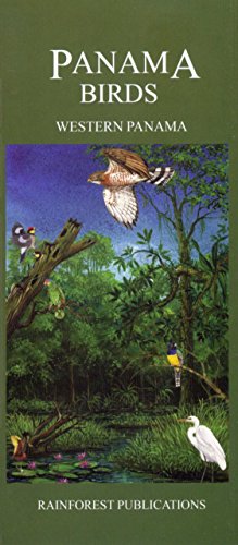 Western Panama Bird Guide (Laminated Foldout Pocket Field Guide) (English and Spanish Edition) by Rainforest Publications