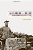 "Mao Zedong and China in the Twentieth-Century World A Concise History (Asia-Pacific" av Rebecca E. Karl