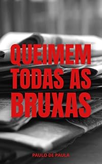Livro Queimem todas as bruxas (Contos do não-mundo)