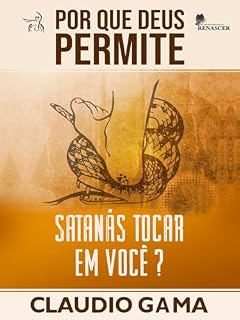 Livro POR QUE DEUS PERMITE SATANÁS TOCAR EM VOCÊ?