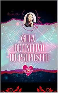 Livro Guia Definitivo do Propósito: Descubra Seu Propósito