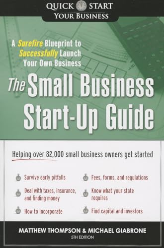 The Small Business Start-Up Guide: A Surefire Blueprint to Successfully Launch…