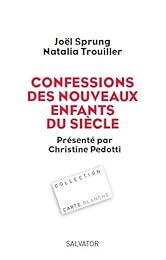 Confessions de nouveaux enfants du siècle