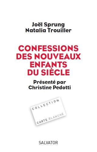 Confessions de nouveaux enfants du siècle