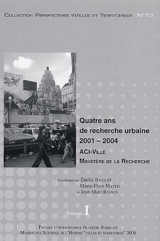 Quatre ans de recherche urbaine, 2001-2004