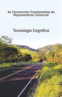 Livro As Ferramentas Fundamentais do Representante Comercial: Tecnologia Cognitiva