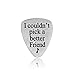 I Couldn’t Pick A Better Friend Musical Guitar Pick Jewelry Gift for Best Friends Friendship Gift