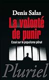 La volonté de punir (Pluriel) (French Edition) by 