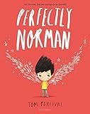 Perfectly Norman (Big Bright Feelings) by Tom Percival
