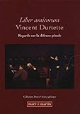 Liber amicorum Vincent Durtette: Regards sur la défense pénale. (Droit & Science politique) (French Edition) by 