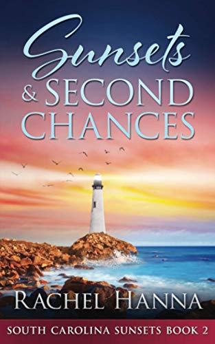 Sponsored Ad - Sunsets & Second Chances (South Carolina Sunsets)