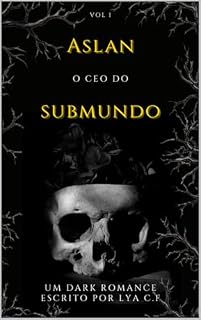 Livro Aslan: O CEO do Submundo (Quebrados Livro 1)