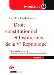 Droit constitutionnel et institutions de la Ve République