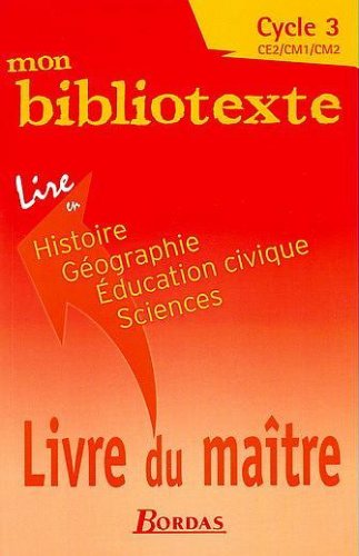 Mon bibliotexte, cycle 3, CE2-CM1-CM2