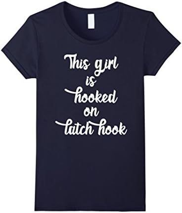 Women's This Girl Is Hooked On Latch Hook T-Shirt Medium Navy