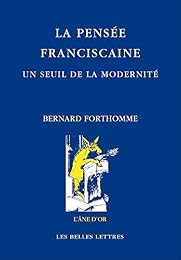 La  pensée franciscaine